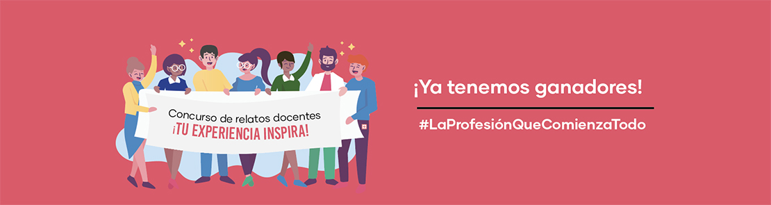 Ya tenemos ganadores del primer concurso de relatos docentes “Tu Experiencia Inspira”